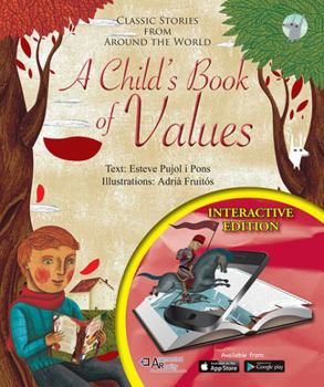 Hardcover A Child's Book of Values: Classic Stories from Around the World Book