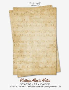 Vintage Music Notes Stationery Paper: Half Letter Size Paper, Music Themed, Letter Writing Paper, 25-sheets