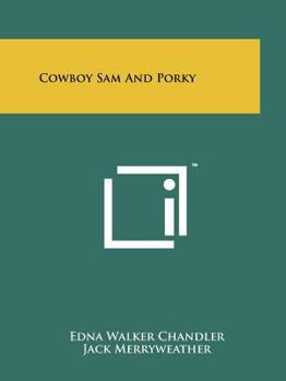 Cowboy Sam and Porky - Book  of the Cowboy Sam