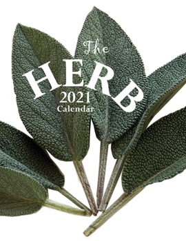 Paperback The Herb 2021 Calendar Book