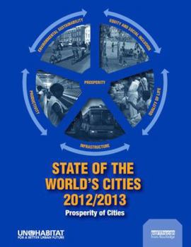 Hardcover State of the World's Cities 2012/2013: Prosperity of Cities Book