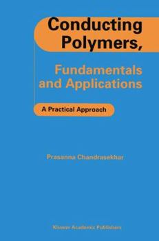 Hardcover Conducting Polymers, Fundamentals and Applications: A Practical Approach Book