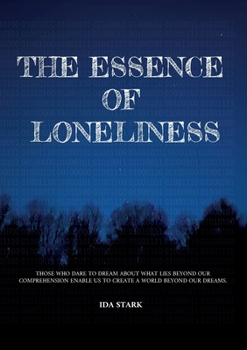 Paperback The essence of loneliness Book