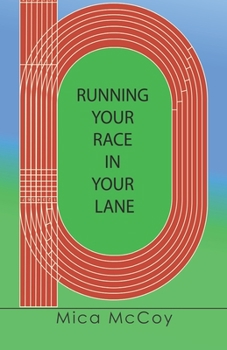 Paperback Running Your Race In Your Lane Book