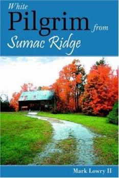 Hardcover White Pilgrim from Sumac Ridge Book