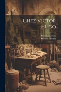 Paperback Chez Victor Hugo [French] Book
