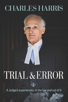 Paperback Trial & Error: A Judge's experiences, in the law and out of it Book