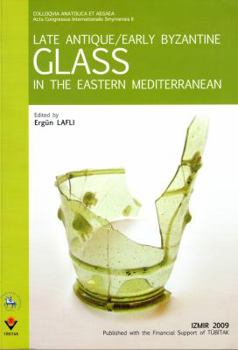 Paperback Late Antique/Early Byzantine Glass in the Eastern Mediterranean Book