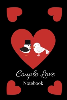 Paperback Couple Love Notebook: Couple Love Journal Notebook for man & woman for gift Book