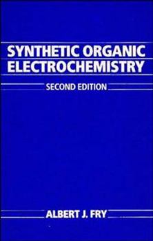Hardcover Synthetic Organic Electrochemistry Book