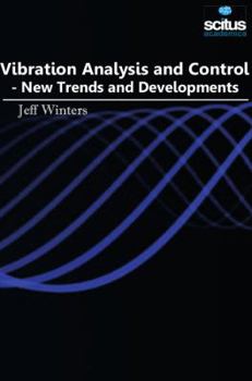 Hardcover Vibration Analysis and Control: New Trends and Developments Book