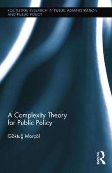 Paperback A Complexity Theory for Public Policy Book