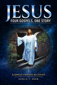 Paperback Jesus Four Gospels, One Story: A Single Unified Account Book