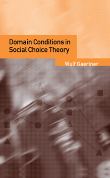 Hardcover Domain Conditions in Social Choice Theory Book