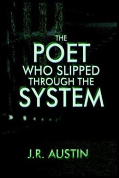 Paperback The Poet Who Slipped Through the System Book