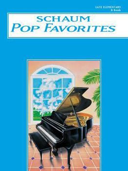 Paperback Schaum Pop Favorites, B Book: Late Elementary Book