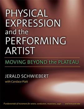 Paperback Physical Expression and the Performing Artist: Moving Beyond the Plateau Book