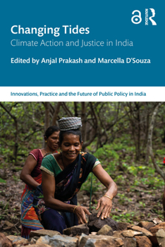 Paperback Changing Tides: Climate Action and Justice in India Book