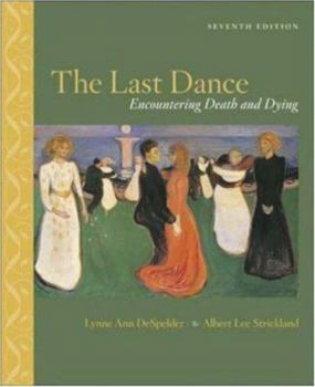 Hardcover The Last Dance: Encountering Death and Dying Book