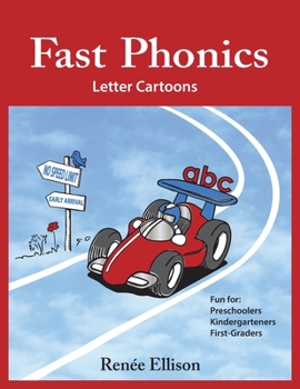 Paperback Fast Phonics Letter Cartoons: Fun for preschoolers, kindergartners and first graders Book