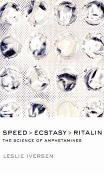 Paperback Speed, Ecstasy, Ritalin: The Science of Amphetamines Book