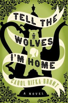 Hardcover Tell the Wolves I'm Home Book