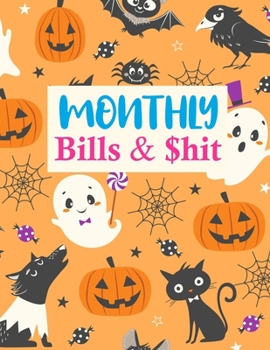 Paperback Monthly Bills & $hit: Simple Finance Monthly & Weekly Budget Planner Expense Tracker Bill Organizer Journal Notebook - Budget Planning - Bud Book