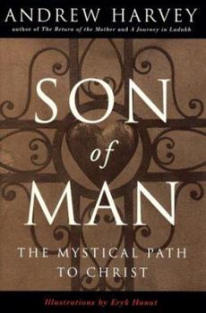 Hardcover Son of Man: The Mystical Way to Christ Book