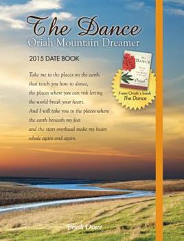 Spiral-bound Oriah Mountain Dreamer: The Dance Date Book