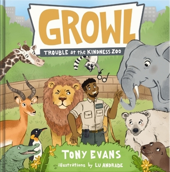 Hardcover Growl: Trouble at the Kindness Zoo Book