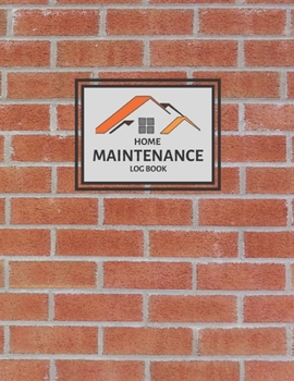 Paperback Home Maintenance Log Book: Homeowner House Repair and Maintenance Record Book, Easily Protect Your Investment By Following a Simple Year-Round Ma Book