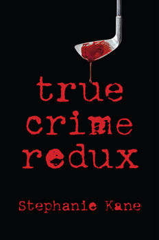Hardcover True Crime Redux Book