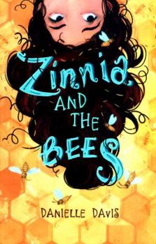 Paperback Zinnia and the Bees Book