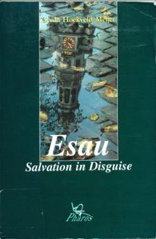 Paperback Esau Salvation in Disguise Book