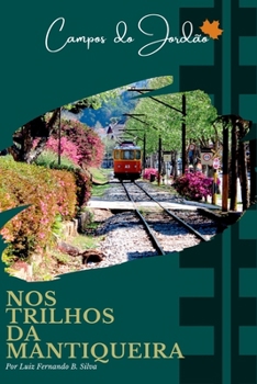 Paperback Nos Trilhos Da Mantiqueira [Portuguese] Book