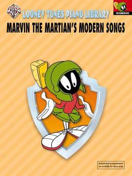 Paperback Looney Tunes Piano Library: Level 4 -- Marvin the Martian's Modern Songs Book