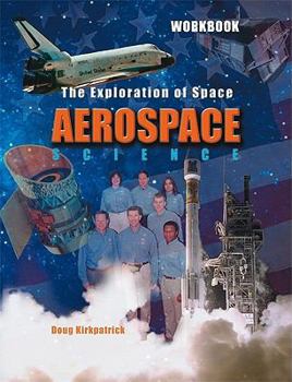 Paperback Aerospace Science: The Exploration of Space Book