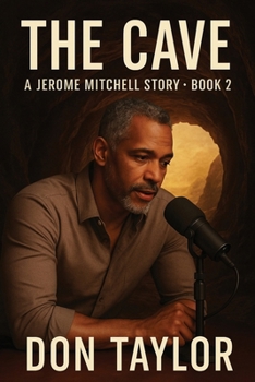 Paperback The Cave: A Jerome Mitchell Story Book