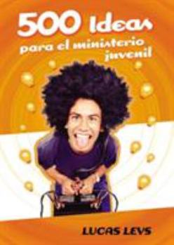 Paperback 500 Ideas Para el Ministerio Juvenil [Spanish] Book