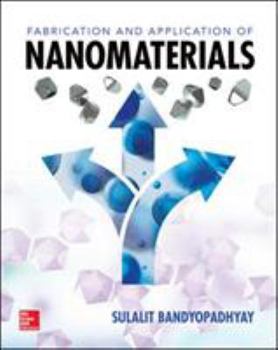 Hardcover Fabrication and Application of Nanomaterials Book