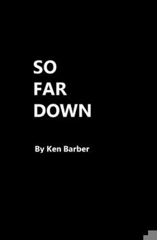 Paperback So Far Down Book