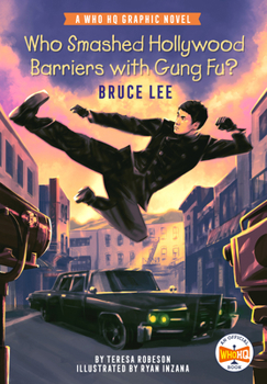 Paperback Who Smashed Hollywood Barriers with Gung Fu?: Bruce Lee: A Who HQ Graphic Novel Book