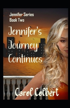 Paperback Jennifer - The Journey Continues: Book 2 Book