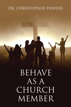 Paperback Behave as a Church Member Book