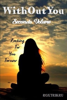 Paperback WithOutYou: Secondo Volume [Italian] Book