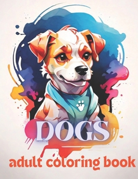 Paperback Dogs: Adult Coloring Book