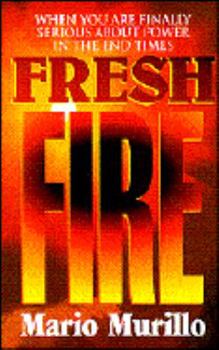 Paperback Fresh Fire Book