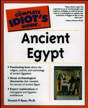 Paperback The Complete Idiot's Guide to Ancient Egypt Book