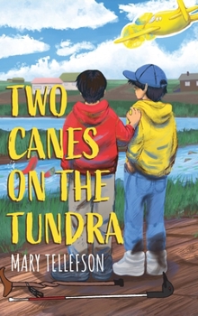 Hardcover Two Canes on the Tundra Book