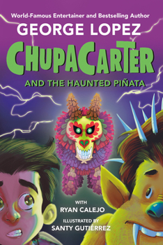 Hardcover Chupacarter and the Haunted Piñata Book